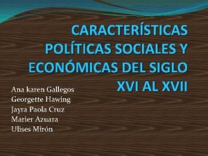 Sociedad colonial grupos sociales Sociedad colonial grupos sociales
