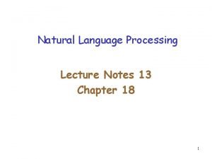 Natural Language Processing Lecture Notes 13 Chapter 18