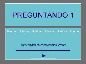 9 letras comprension