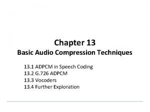 Audio compression techniques