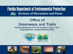 Division of Recreation and Parks Office of Greenways