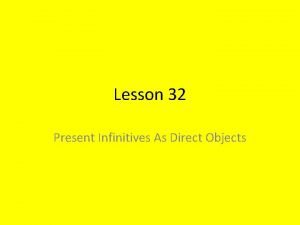 Infinitive as direct object