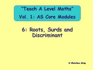 Teach A Level Maths Vol 1 AS Core