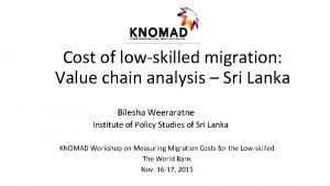 Cost of lowskilled migration Value chain analysis Sri