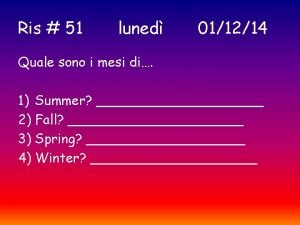 Ris 51 luned 011214 Quale sono i mesi