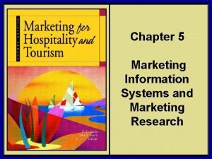 Marketing information systems and marketing research
