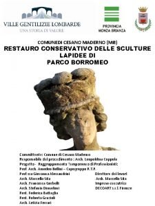 COMUNEDI CESANO MADERNO MB RESTAURO CONSERVATIVO DELLE SCULTURE