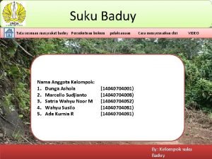 Suku Baduy Tata susunan masyrakat baduy Persekutuan hukum