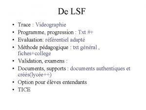 De LSF Trace Videographie Programme progression Txt Evaluation