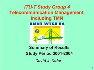 ITUT Study Group 4 Telecommunication Management including TMN