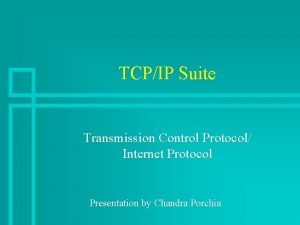 TCPIP Suite Transmission Control Protocol Internet Protocol Presentation
