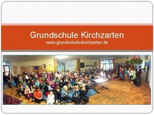 Grundschule Kirchzarten www grundschulekirchzarten de Herzlich Willkommen Inhaltsverzeichnis