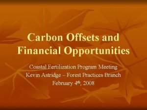 Carbon Offsets and Financial Opportunities Coastal Fertilization Program