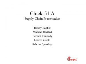 Chick-fil-a supply chain flow chart