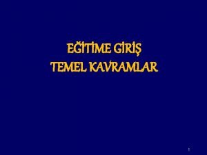 ETME GR TEMEL KAVRAMLAR 1 ETM NEDR 2