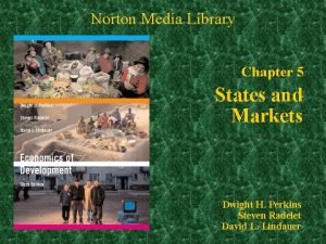 Norton Media Library Chapter 5 States and Markets