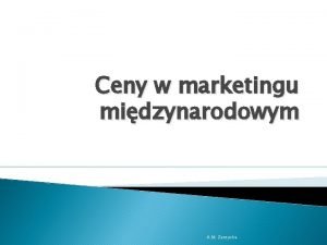 Ceny w marketingu midzynarodowym A M Zarzycka Warianty