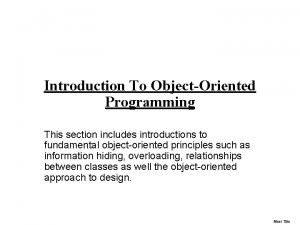 Introduction To ObjectOriented Programming This section includes introductions