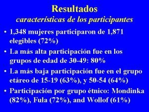 Resultados caractersticas de los participantes 1 348 mujeres