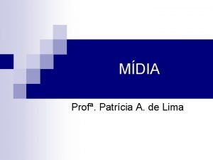 MDIA Prof Patrcia A de Lima Participao de