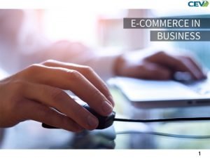 Objective of e-commerce