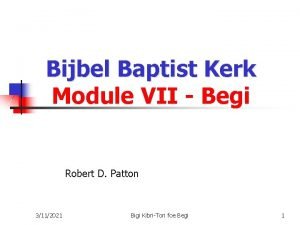 Bijbel Baptist Kerk Module VII Begi Robert D