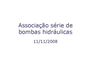 Associao srie de bombas hidrulicas 11112008 Uma das