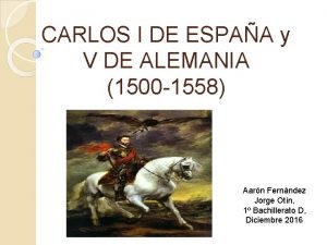 CARLOS I DE ESPAA y V DE ALEMANIA