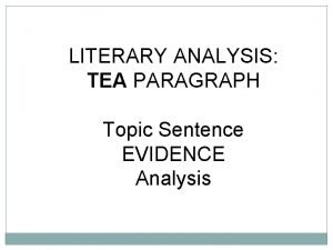 Tea paragraph structure