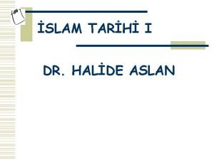 SLAM TARH I DR HALDE ASLAN Drt Halife