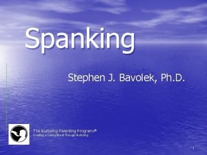 Spanking Stephen J Bavolek Ph D The Nurturing