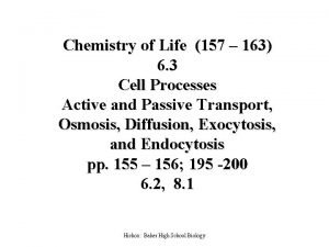 Chemistry of Life 157 163 6 3 Cell