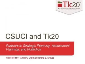CSUCI and Tk 20 Partners in Strategic Planning