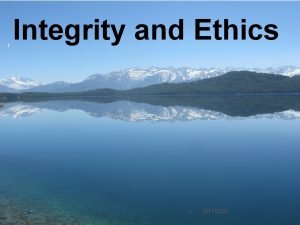 1 Integrity and Ethics 3112021 Learning objectives 2