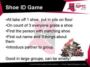 Shoe ID Game All take off 1 shoe