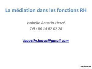 La mdiation dans les fonctions RH Isabelle AoustinHerc