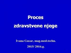 Funkcionalni model zdravstvene njege Funkcionalni model zdravstvene njege