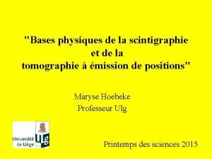 Bases physiques de la scintigraphie et de la