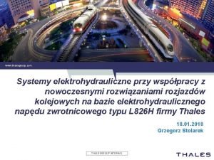 www thalesgroup com Systemy elektrohydrauliczne przy wsppracy z