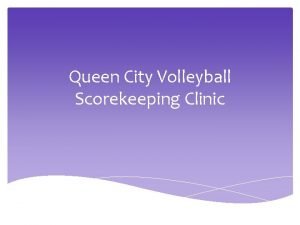 Queen City Volleyball Scorekeeping Clinic Score Sheet Fill