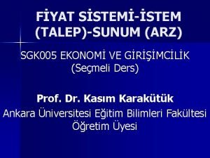 FYAT SSTEMSTEM TALEPSUNUM ARZ SGK 005 EKONOM VE