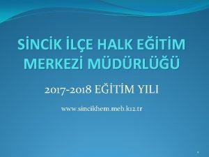 SNCK LE HALK ETM MERKEZ MDRL 2017 2018