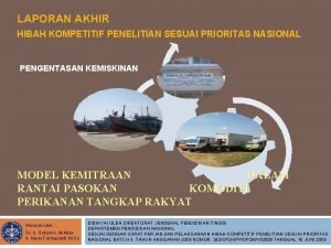 LAPORAN AKHIR HIBAH KOMPETITIF PENELITIAN SESUAI PRIORITAS NASIONAL