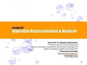 Lecture 02 ITS 033 Programming Algorithms Algorithm Representation