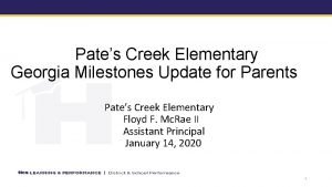Pates Creek Elementary Georgia Milestones Update for Parents