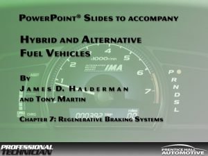 Hybrid and Alternative Fuel Vehicles By James D