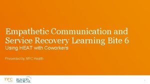 Empathetic Communication and Service Recovery Learning Bite 6
