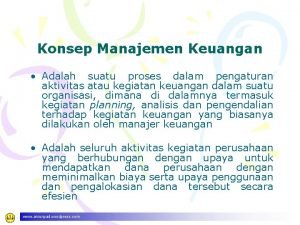 Konsep manajemen keuangan Konsep manajemen keuangan