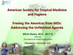 American Society for Tropical Medicine and Hygiene Freeing