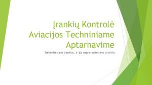 ranki Kontrol Aviacijos Techniniame Aptarnavime Stebkite savo rankius